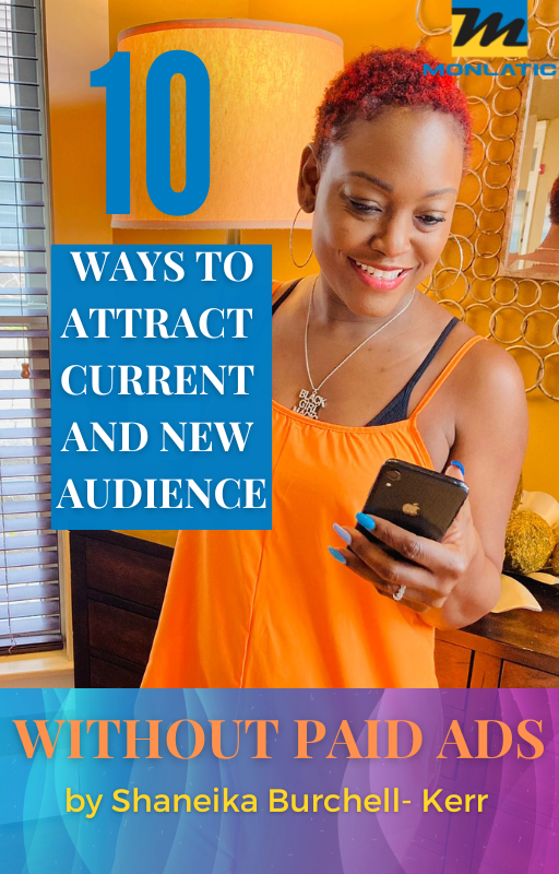 10 Way To Attract Current And New Audience Without Paid Ads