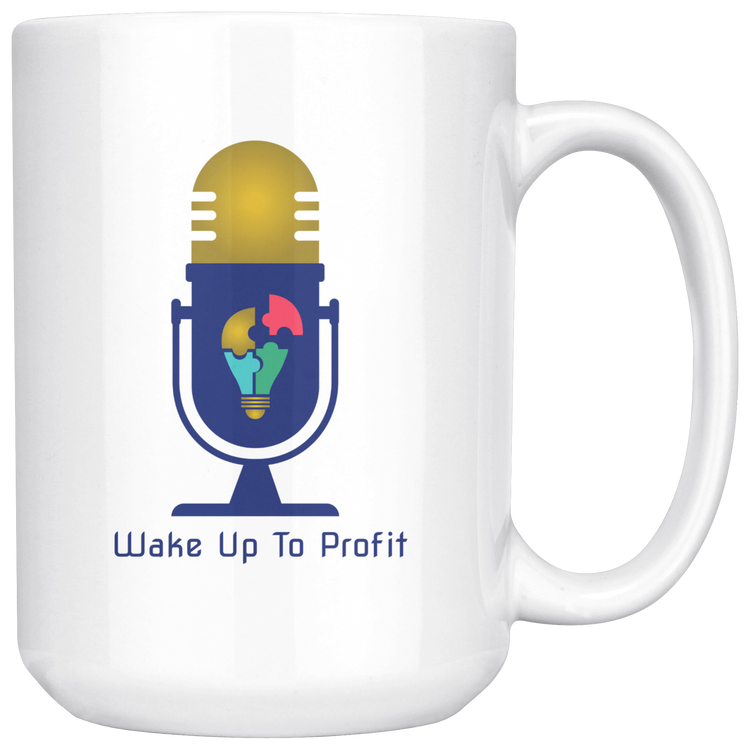 Wake Up To Profit Mug