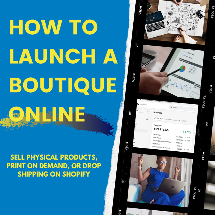 HOW TO LAUNCH A BOUTIQUE ONLINE