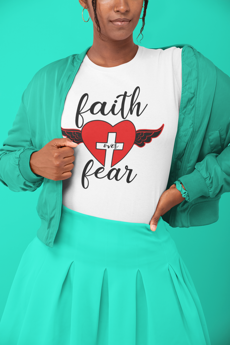 Faith Over Fear t-shirt